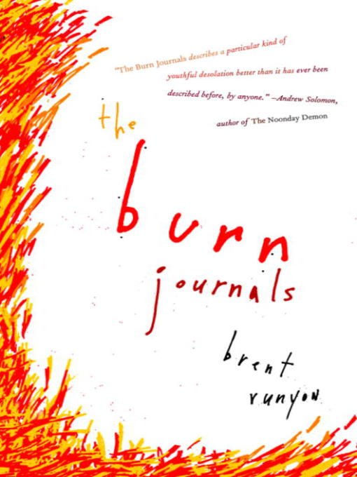 Title details for The Burn Journals by Brent Runyon - Wait list